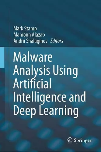 Malware Analysis Using Artificial Intelligence and Deep Learning cover