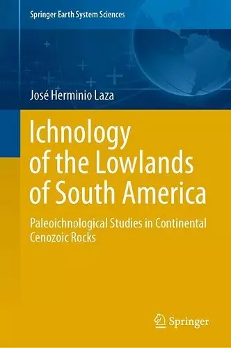 Ichnology of the Lowlands of South America cover