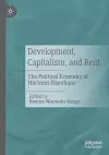 Development, Capitalism, and Rent cover