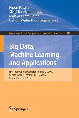 Big Data, Machine Learning, and Applications cover