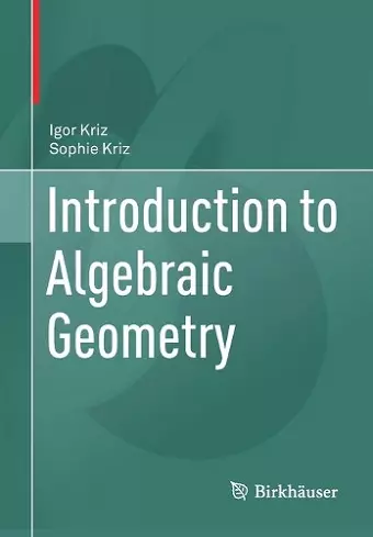 Introduction to Algebraic Geometry cover