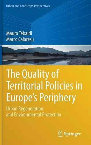 The Quality of Territorial Policies in Europe’s Periphery cover