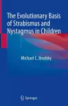 The Evolutionary Basis of Strabismus and Nystagmus in Children cover