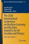 The 2020 International Conference on Machine Learning and Big Data Analytics for IoT Security and Privacy cover