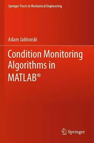 Condition Monitoring Algorithms in MATLAB® cover