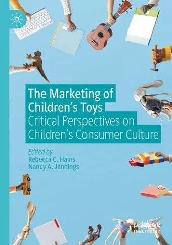 The Marketing of Children’s Toys cover