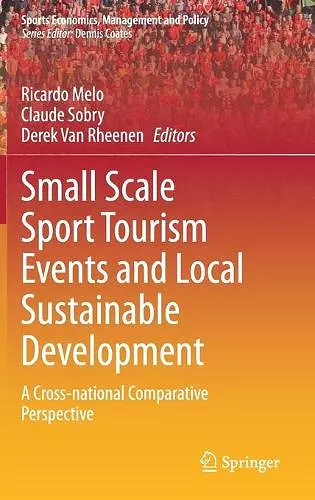 Small Scale Sport Tourism Events and Local Sustainable Development cover