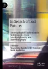 In Search of Lost Futures cover