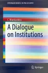 A Dialogue on Institutions cover