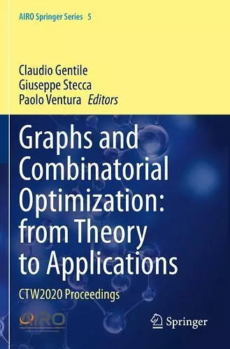 Graphs and Combinatorial Optimization: from Theory to Applications cover