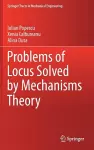 Problems of Locus Solved by Mechanisms Theory cover