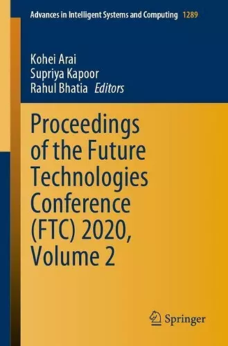 Proceedings of the Future Technologies Conference (FTC) 2020, Volume 2 cover