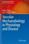 Vascular Mechanobiology in Physiology and Disease cover