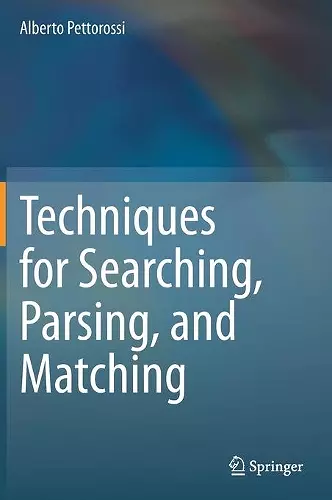 Techniques for Searching, Parsing, and Matching cover