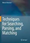 Techniques for Searching, Parsing, and Matching cover