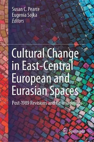 Cultural Change in East-Central European and Eurasian Spaces cover
