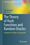 The Theory of Hash Functions and Random Oracles cover