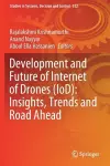 Development and Future of Internet of Drones (IoD): Insights, Trends and Road Ahead cover