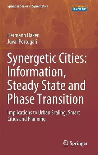 Synergetic Cities: Information, Steady State and Phase Transition cover