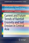 Current and Future Trends of Rainfall Erosivity and Soil Erosion in Central Asia cover