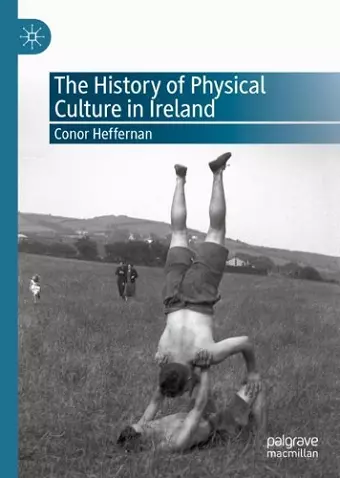 The History of Physical Culture in Ireland cover