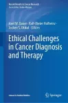 Ethical Challenges in Cancer Diagnosis and Therapy cover