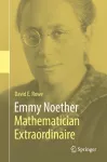 Emmy Noether – Mathematician Extraordinaire cover