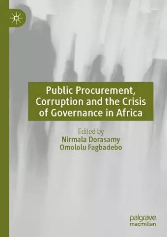 Public Procurement, Corruption and the Crisis of Governance in Africa cover