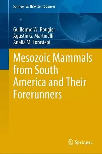 Mesozoic Mammals from South America and Their Forerunners cover