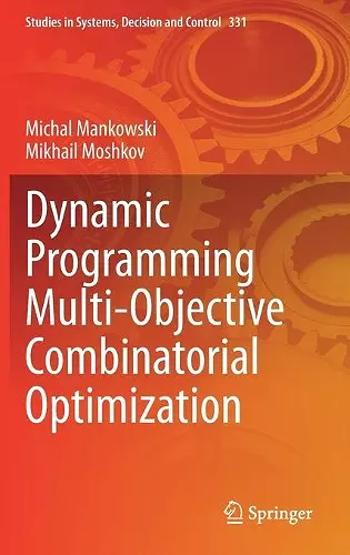 Dynamic Programming Multi-Objective Combinatorial Optimization cover