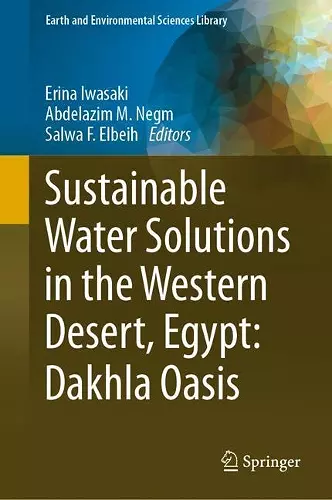 Sustainable Water Solutions in the Western Desert, Egypt: Dakhla Oasis cover