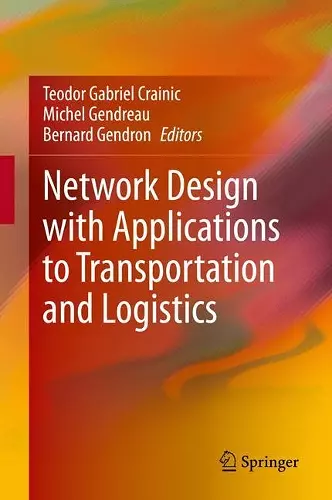 Network Design with Applications to Transportation and Logistics cover