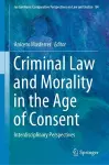 Criminal Law and Morality in the Age of Consent cover