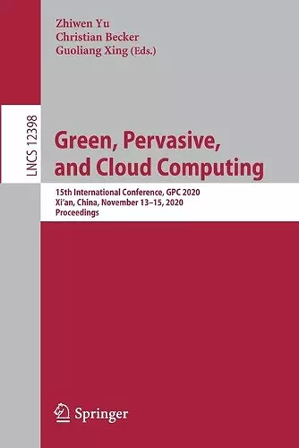 Green, Pervasive, and Cloud Computing cover