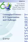 Unimagined Futures – ICT Opportunities and Challenges cover