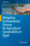 Mitigating Environmental Stresses for Agricultural Sustainability in Egypt cover