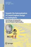 Towards the Automatization of Cranial Implant Design in Cranioplasty cover