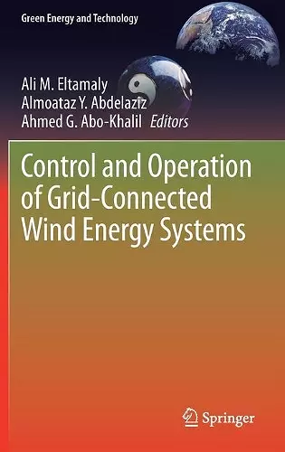 Control and Operation of Grid-Connected Wind Energy Systems cover