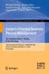 Subject-Oriented Business Process Management. The Digital Workplace – Nucleus of Transformation cover