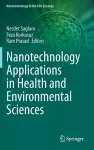Nanotechnology Applications in Health and Environmental Sciences cover