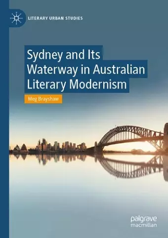 Sydney and Its Waterway in Australian Literary Modernism cover