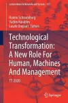 Technological Transformation: A New Role For Human, Machines And Management cover