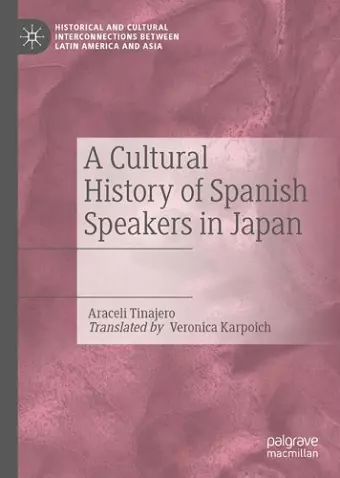 A Cultural History of Spanish Speakers in Japan cover