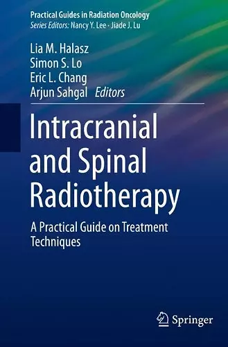 Intracranial and Spinal Radiotherapy cover