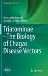Triatominae - The Biology of Chagas Disease Vectors cover