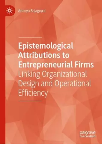 Epistemological Attributions to Entrepreneurial Firms cover