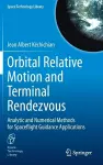 Orbital Relative Motion and Terminal Rendezvous cover