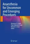 Anaesthesia for Uncommon and Emerging Procedures cover