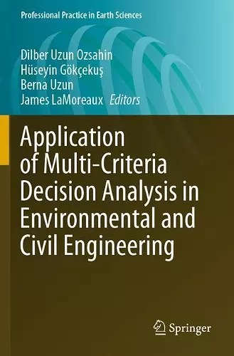 Application of Multi-Criteria Decision Analysis in Environmental and Civil Engineering cover