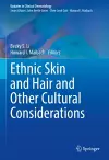 Ethnic Skin and Hair and Other Cultural Considerations cover